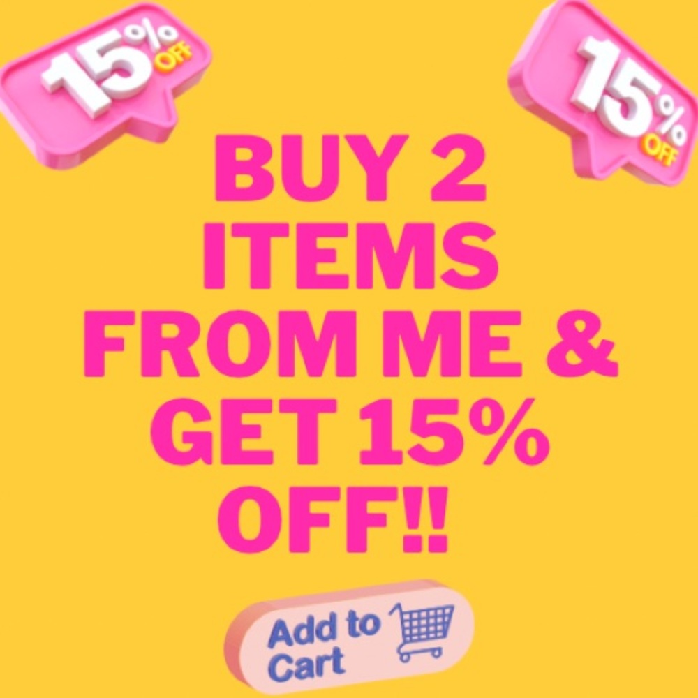 15% Off 2 Items!! Let’s Goooo 🥳